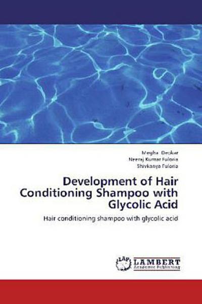 Development of Hair Conditioning Shampoo with Glycolic Acid