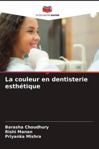 La couleur en dentisterie esthétique