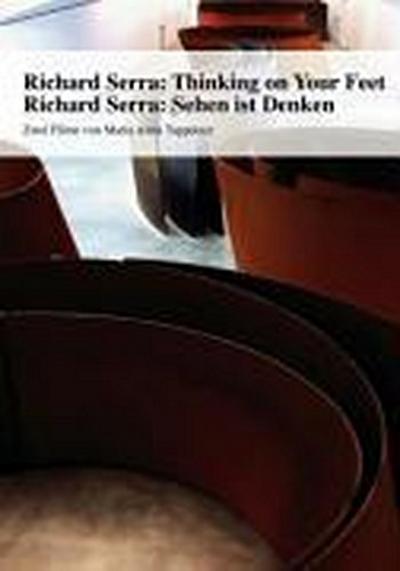 Richard Serra - Sehen ist Denken / Thinking on your Feet, DVD