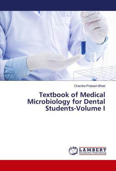 Textbook of Medical Microbiology for Dental Students-Volume I