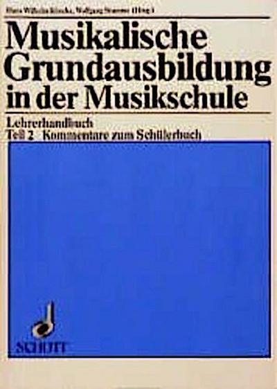 Musikalische Grundausbildung in der Musikschule, Lehrerband. Tl.2