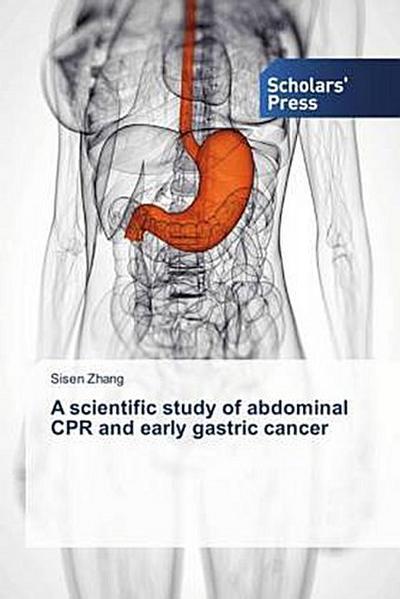 A scientific study of abdominal CPR and early gastric cancer