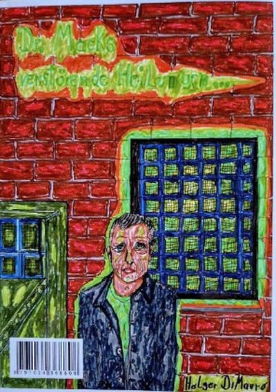 Dr. Macks verstörende Heilungen