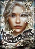 Windwalkers (3). Giftige Gefahr