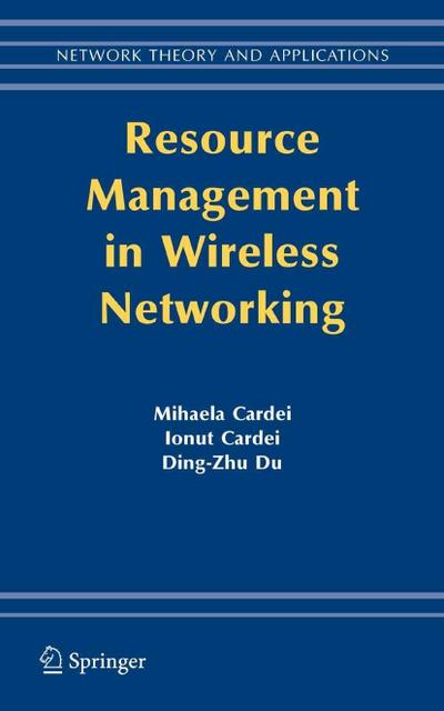 Resource Management in Wireless Networking