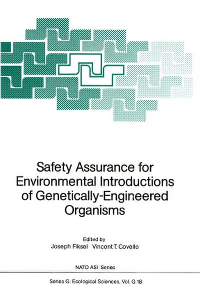 Safety Assurance for Environmental Introductions of Genetically-Engineered Organisms