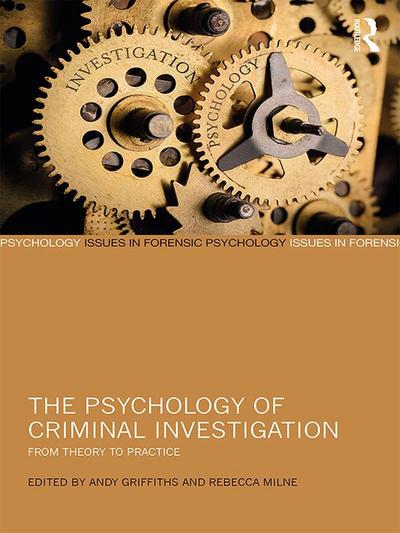 The Psychology of Criminal Investigation
