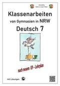 Deutsch 7, Klassenarbeiten von Gymnasien (G9) in NRW mit Lösungen