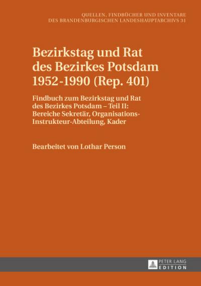 Bezirkstag und Rat des Bezirkes Potsdam 1952-1990 (Rep. 401)