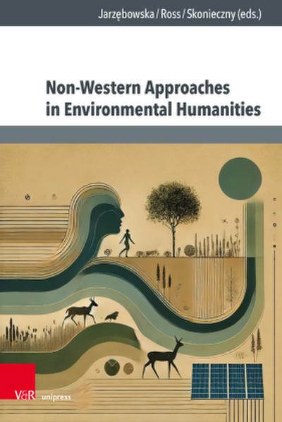 Non-Western Approaches in Environmental Humanities