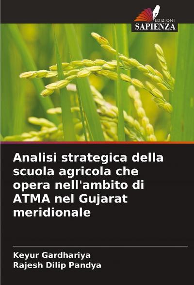 Analisi strategica della scuola agricola che opera nell’ambito di ATMA nel Gujarat meridionale