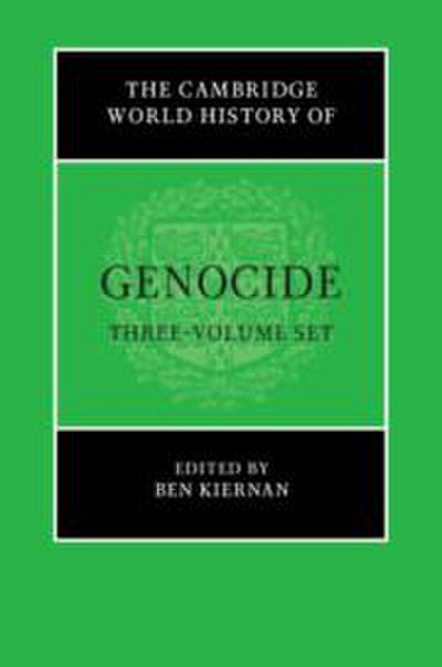 The Cambridge World History of Genocide 3 Volume Hardback Set