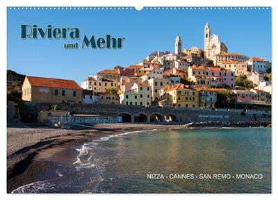 Riviera und Mehr - Nizza, Cannes, San Remo, Monaco (Wandkalender 2026 DIN A2 quer), CALVENDO Monatskalender