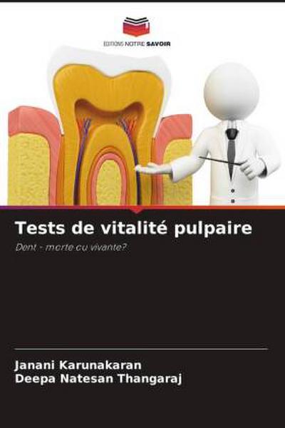 Tests de vitalité pulpaire