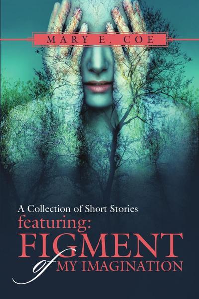 A Collection of Short Stories - Featuring