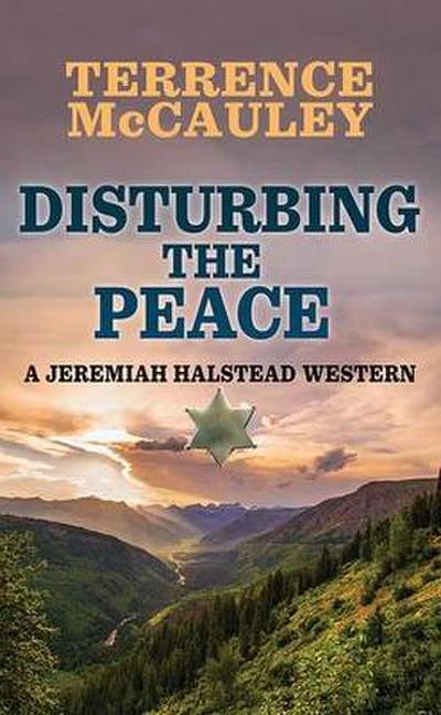 Disturbing the Peace