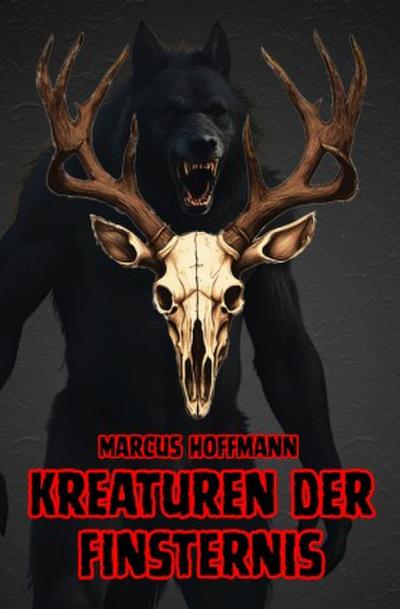 Kreaturen der Finsternis
