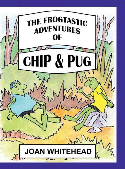 The Frogtastic Adventures of Chip and Pug