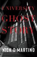 University Ghost Story