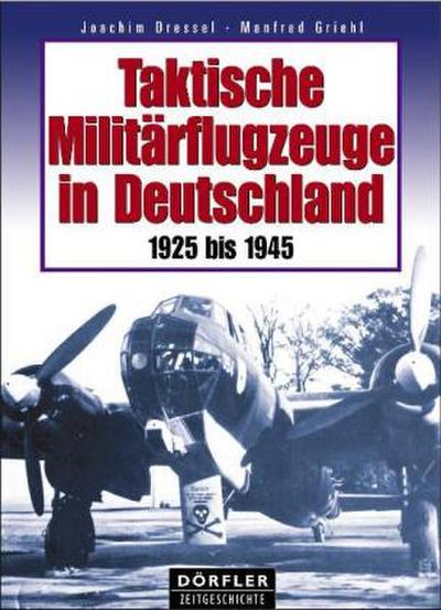 Taktische deutsche Militärflugzeuge 1925-1945