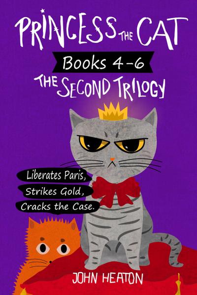 Princess the Cat: The Second Trilogy, Books 4-6.