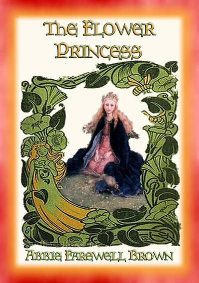 THE FLOWER PRINCESS - Four Short Fantasy Stories for Children