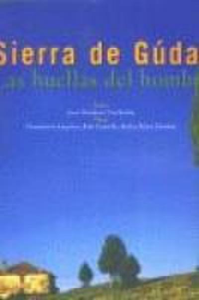 Sierra de Gúdar : las huellas del hombre