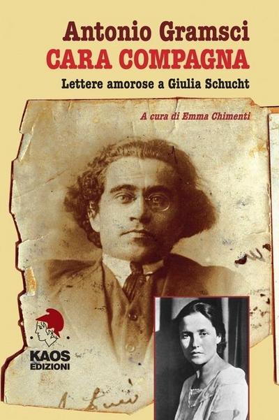 Cara compagna. Lettere amorose ai Giulia Schucht