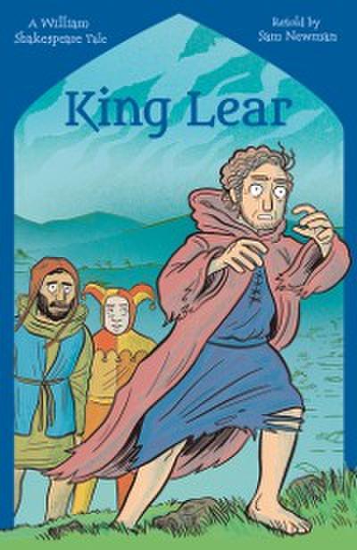 Shakespeare’s Tales: King Lear