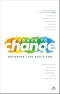 Power to Change - Keswick Year Book 2016