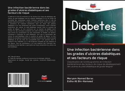 Une infection bactérienne dans les grades d’ulcères diabétiques et ses facteurs de risque