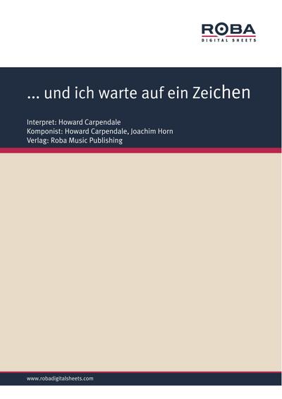 ... und ich warte auf ein Zeichen