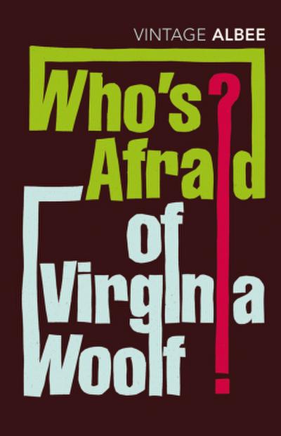 Who’s Afraid of Virginia Woolf?