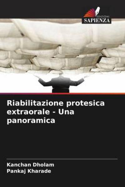 Riabilitazione protesica extraorale - Una panoramica