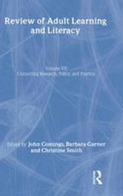Review of Adult Learning and Literacy, Volume 7