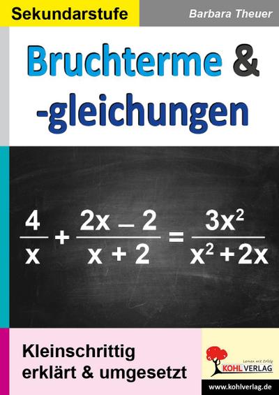 Bruchterme und Bruchgleichungen