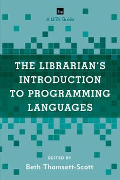 The Librarian’s Introduction to Programming Languages