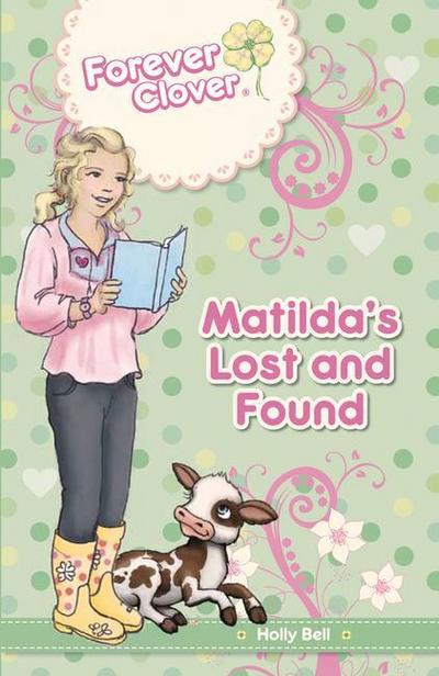 Matilda’s Lost and Found: Volume 5