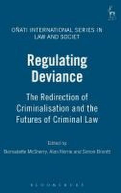 Regulating Deviance