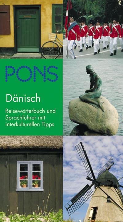 PONS Reisewörterbuch Dänisch: Reisewörterbuch und Sprachführer mit interkulturellen Tipps