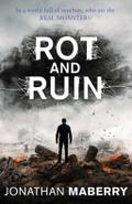 Rot and Ruin