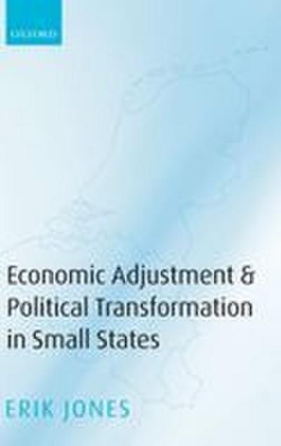 Economic Adjustments & Political Transformation in Small States