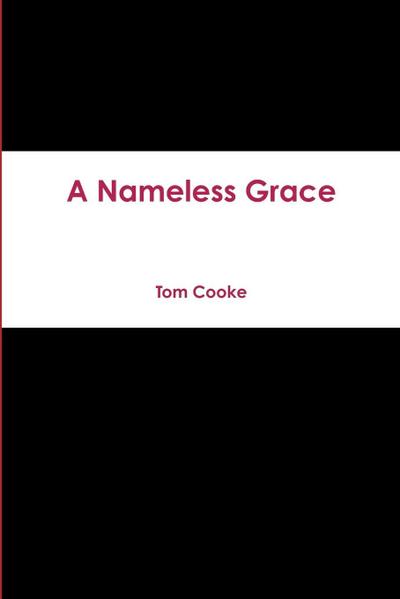 A Nameless Grace