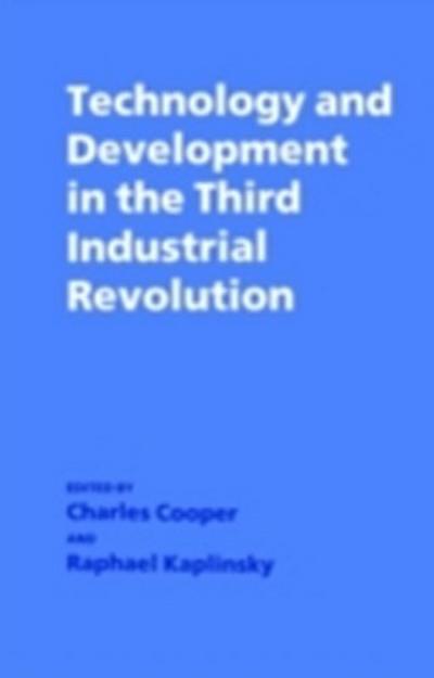 Technology and Development in the Third Industrial Revolution