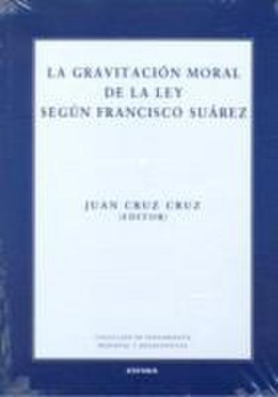 La gravitación moral de la ley según Francisco Suárez