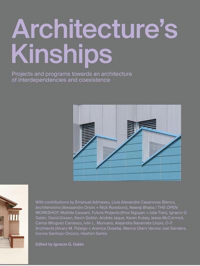 Architecture’s Kinships