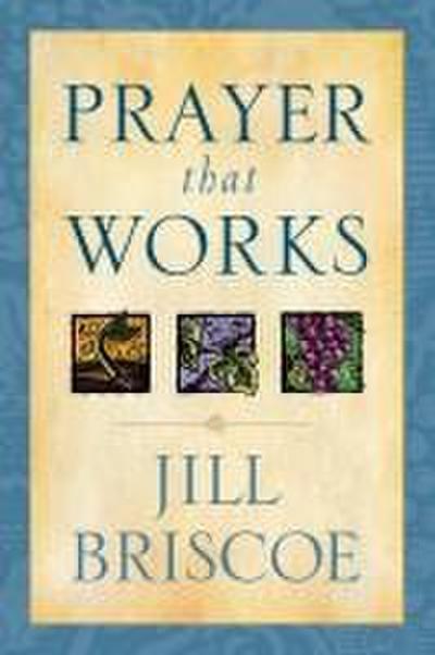 Prayer That Works