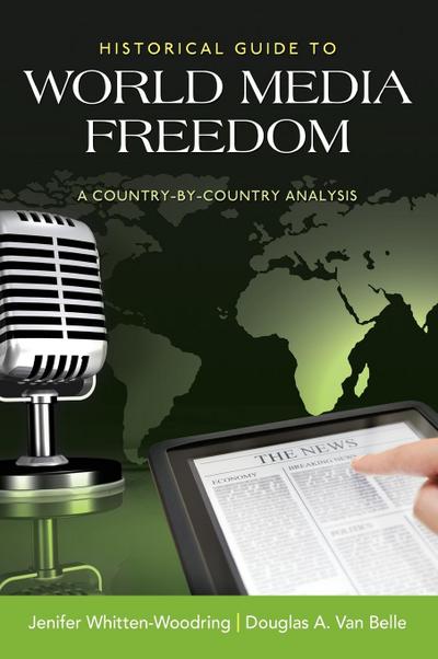 Historical Guide to World Media Freedom