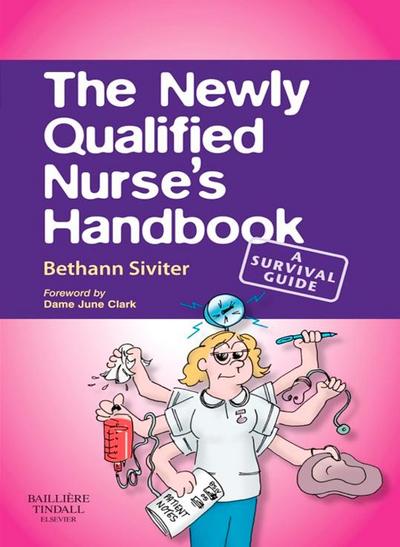 The Newly Qualified Nurse’s Handbook E-Book