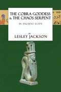 The Cobra Goddess & the Chaos Serpent